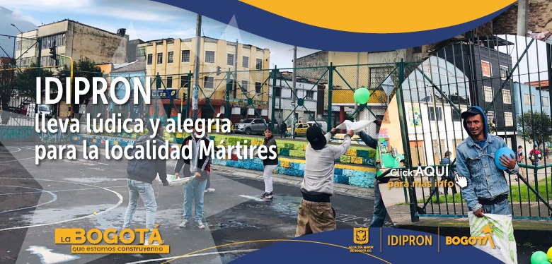 IDIPRON lleva lúdica y alegría para la localidad Los Mártires