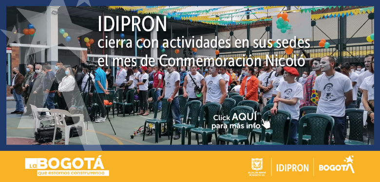 IDIPRON cierra con actividades en sus sedes el mes de conmemoración Nicoló