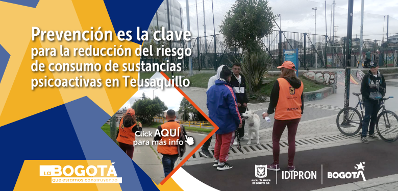 Prevención es la clave para la reducción del riesgo de consumo de sustancias psicoactivas en Teusaquillo. 