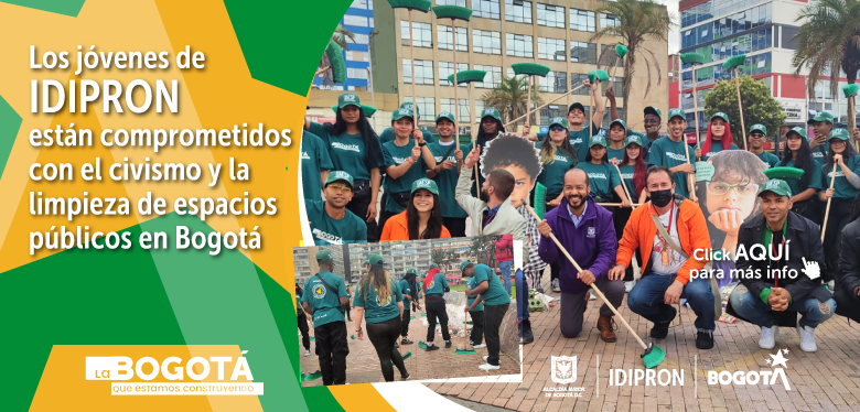 Los jóvenes de IDIPRON están comprometidos con el civismo y la limpieza de espacios públicos en Bogotá