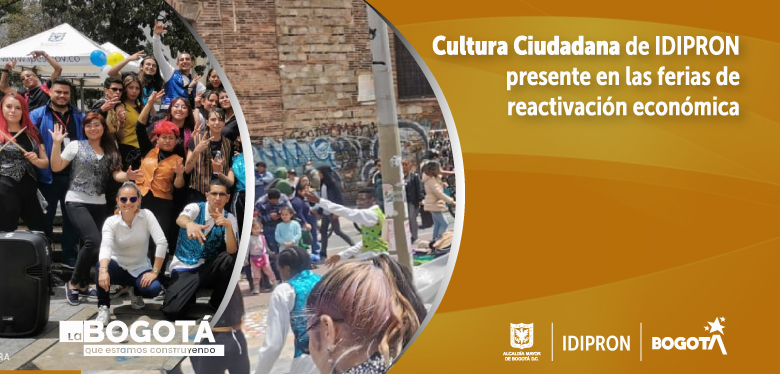 Cultura Ciudadana de IDIPRON presente en las ferias de reactivación económica