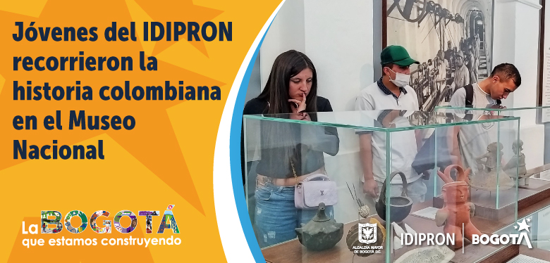 Jóvenes del IDIPRON recorrieron la historia colombiana en el Museo Nacional.