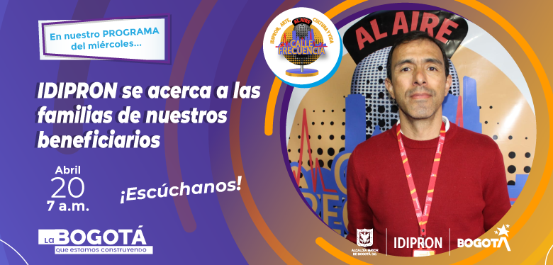 IDIPRON se acerca a las familias de nuestros beneficiarios